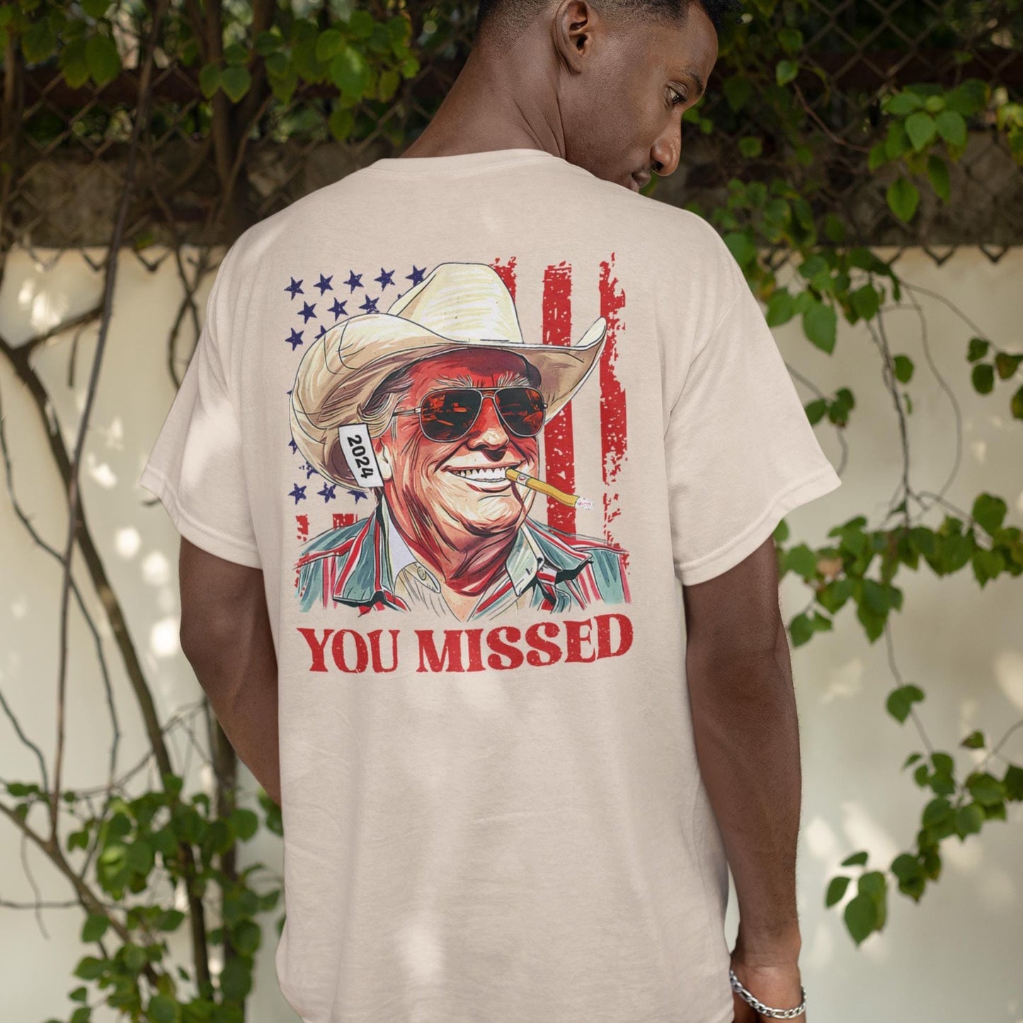 You Missed Trump Shirt