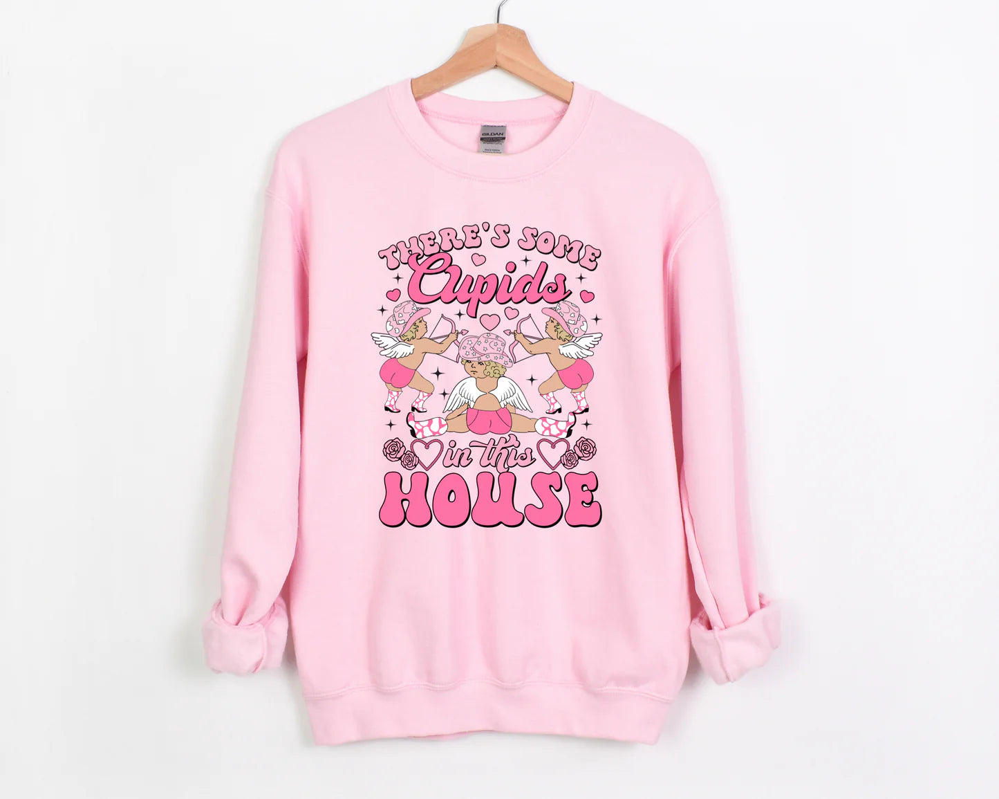 There's Some Cupid's In This House Sweatshirt