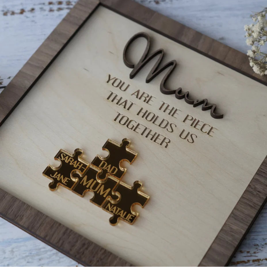 Personalized Puzzle Sign 💕Mum You Are The Piece That Holds Us Together 💕