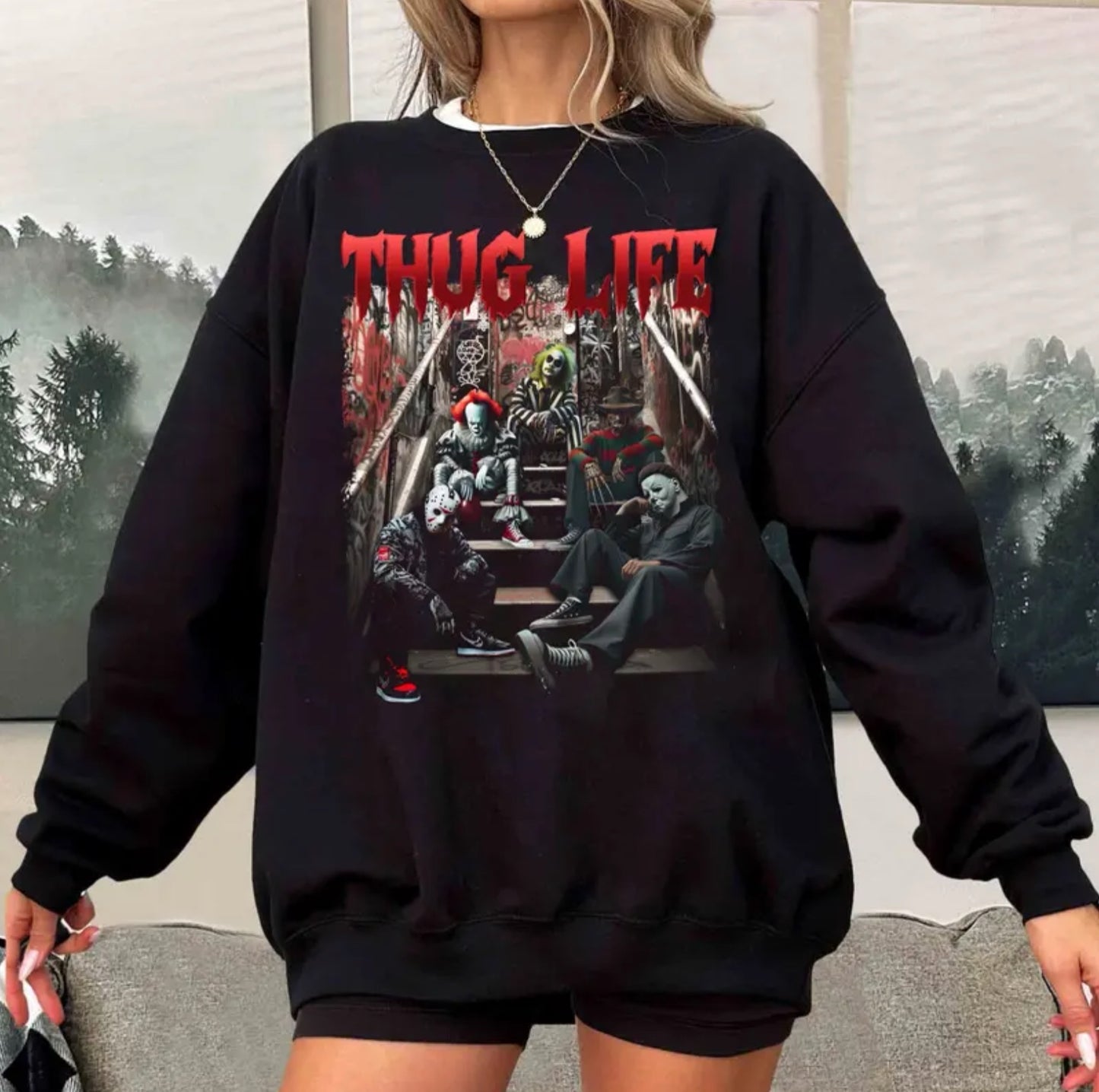 Thug Life Horror Shirt Sweatshirt Hoodie