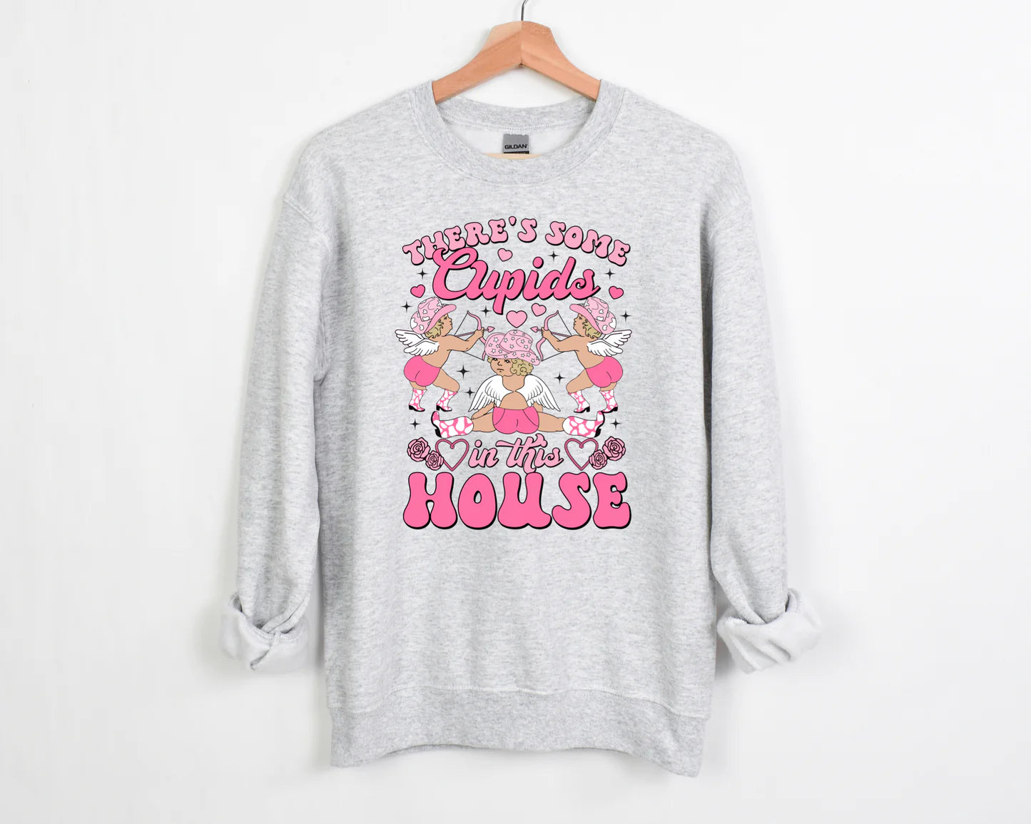 There's Some Cupid's In This House Sweatshirt