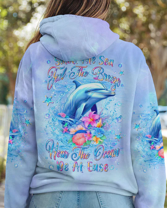 SMELL THE SEA FEEL THE BREEZE DOLPHIN ALL OVER PRINT SHIRT SWEATSHIRT HOODIE