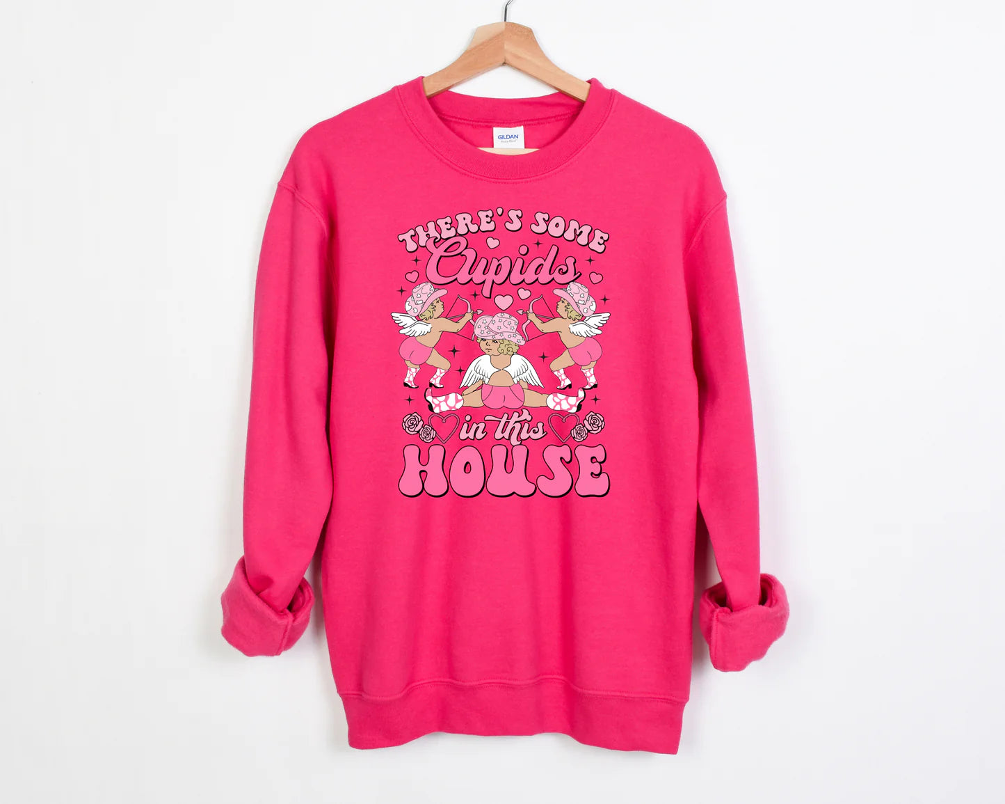 There's Some Cupid's In This House Sweatshirt