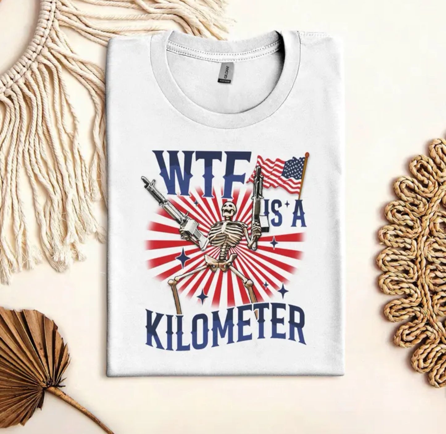 WTF is A Kilometer shirt 4th July