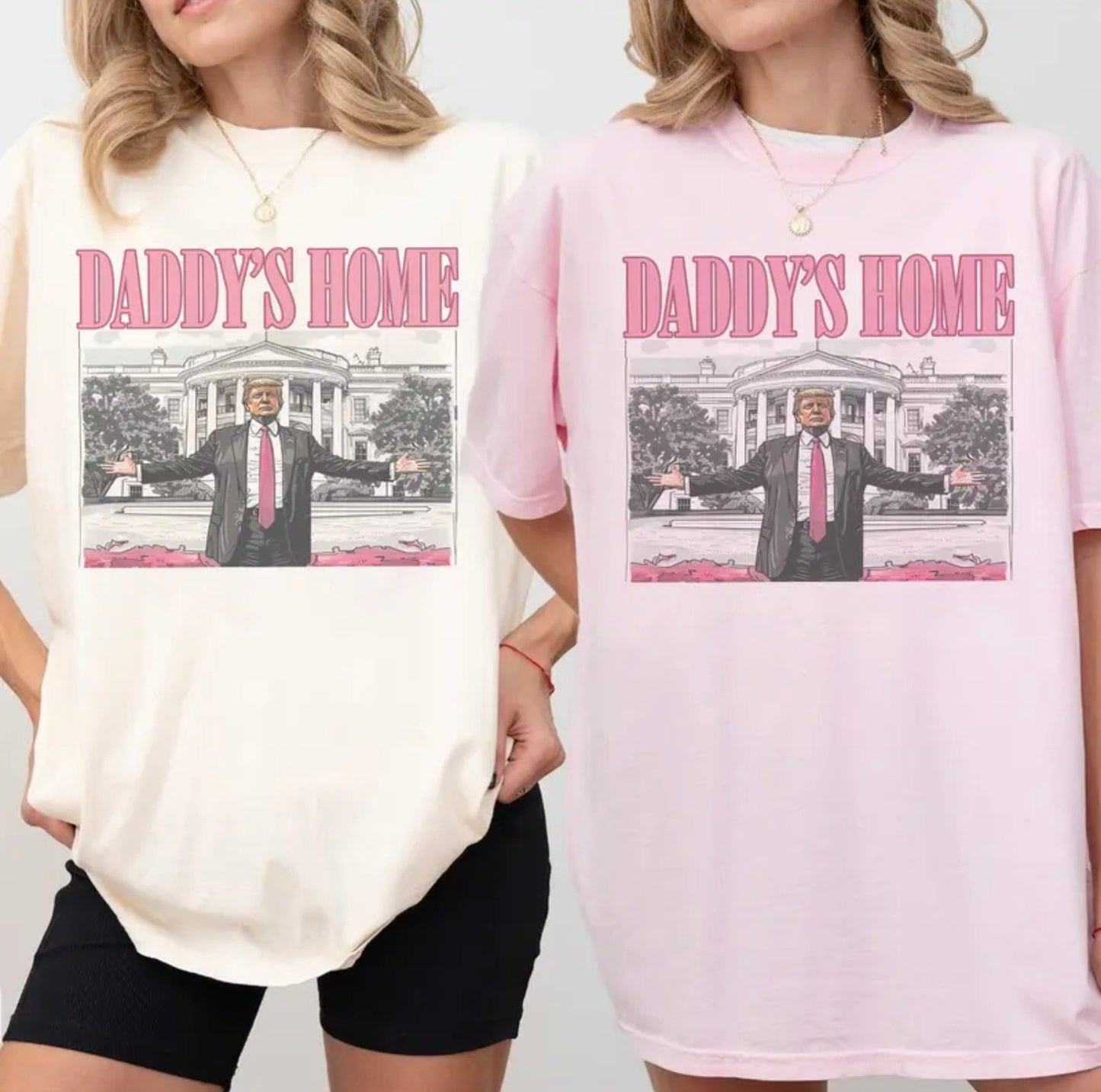 Daddys Home Shirt Trum Unisex