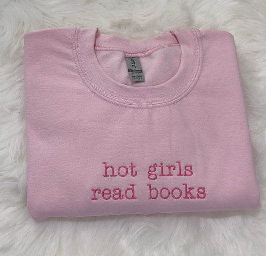 Hot girls read books sweatshirt