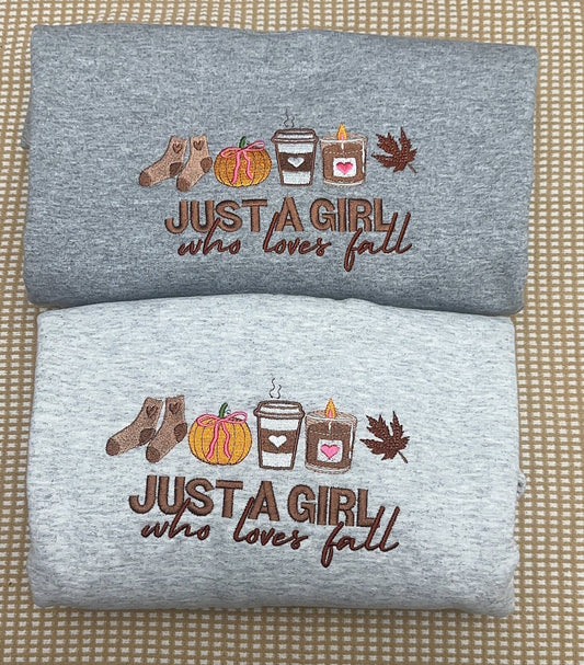 Just a girl who loves fall Embroidered Sweatshirt