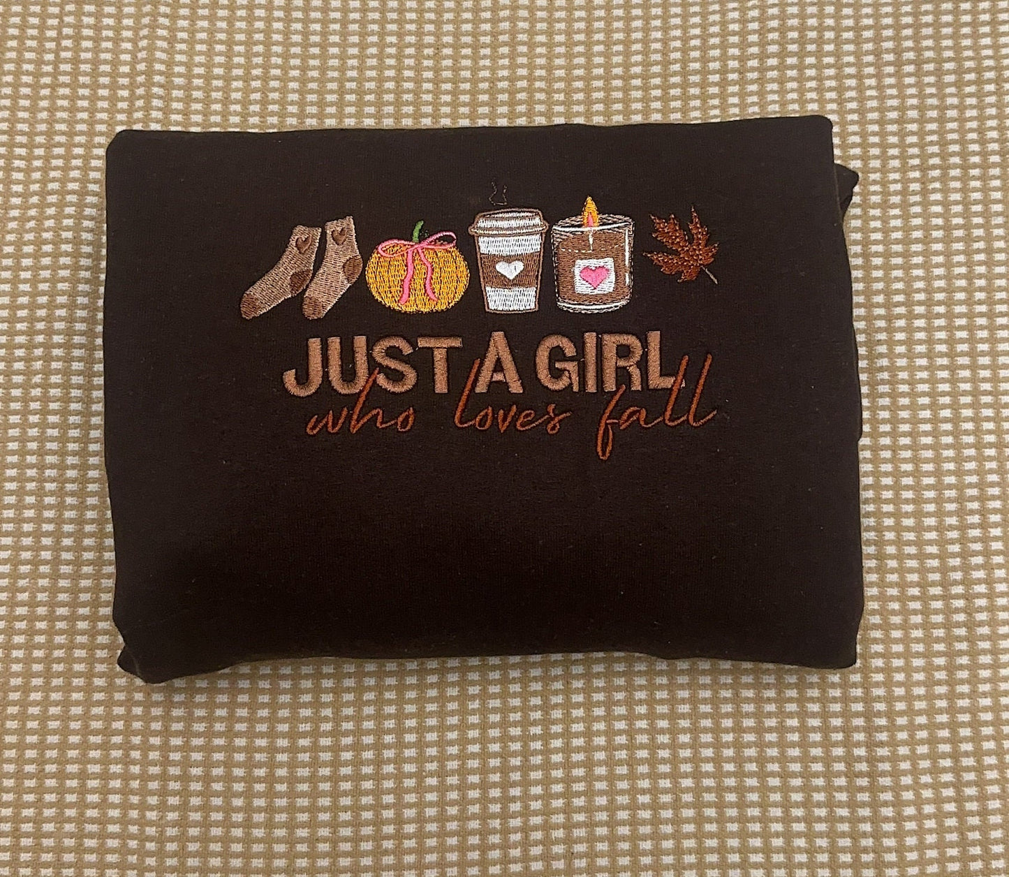 Just a girl who loves fall Embroidered Sweatshirt