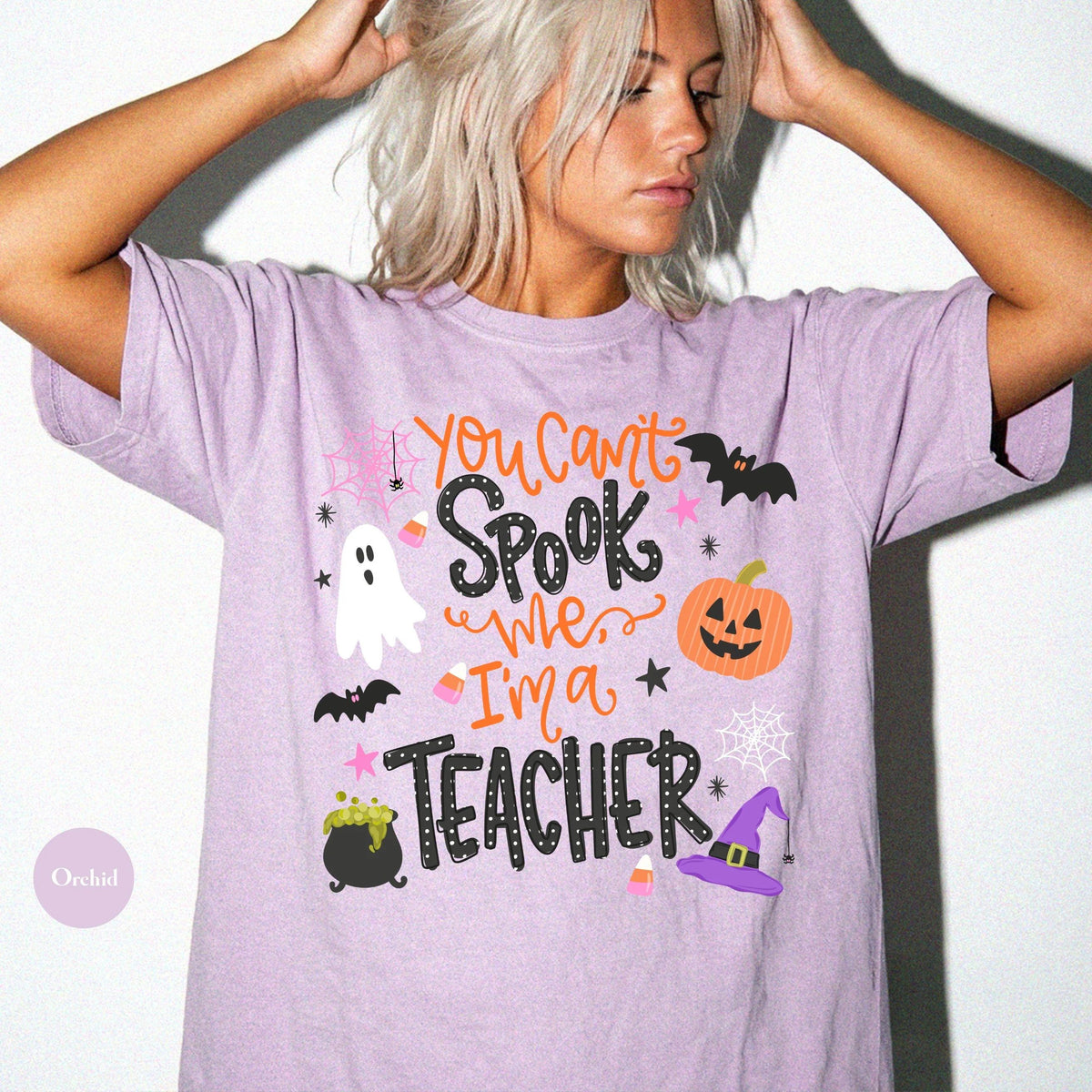 You Can't Spook Me Comfort color T-Shirt