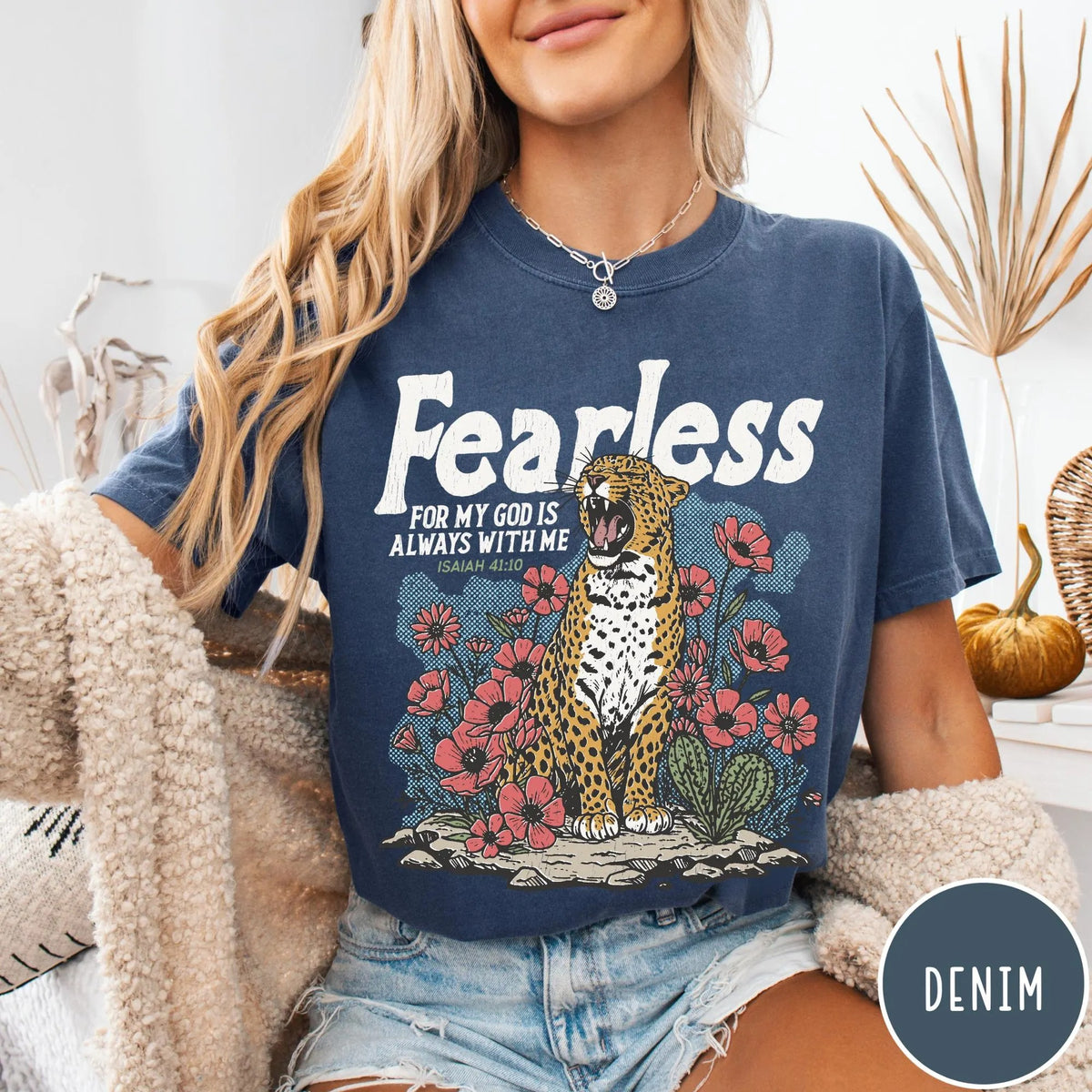 Fearless For God Is Always With Me T-Shirt