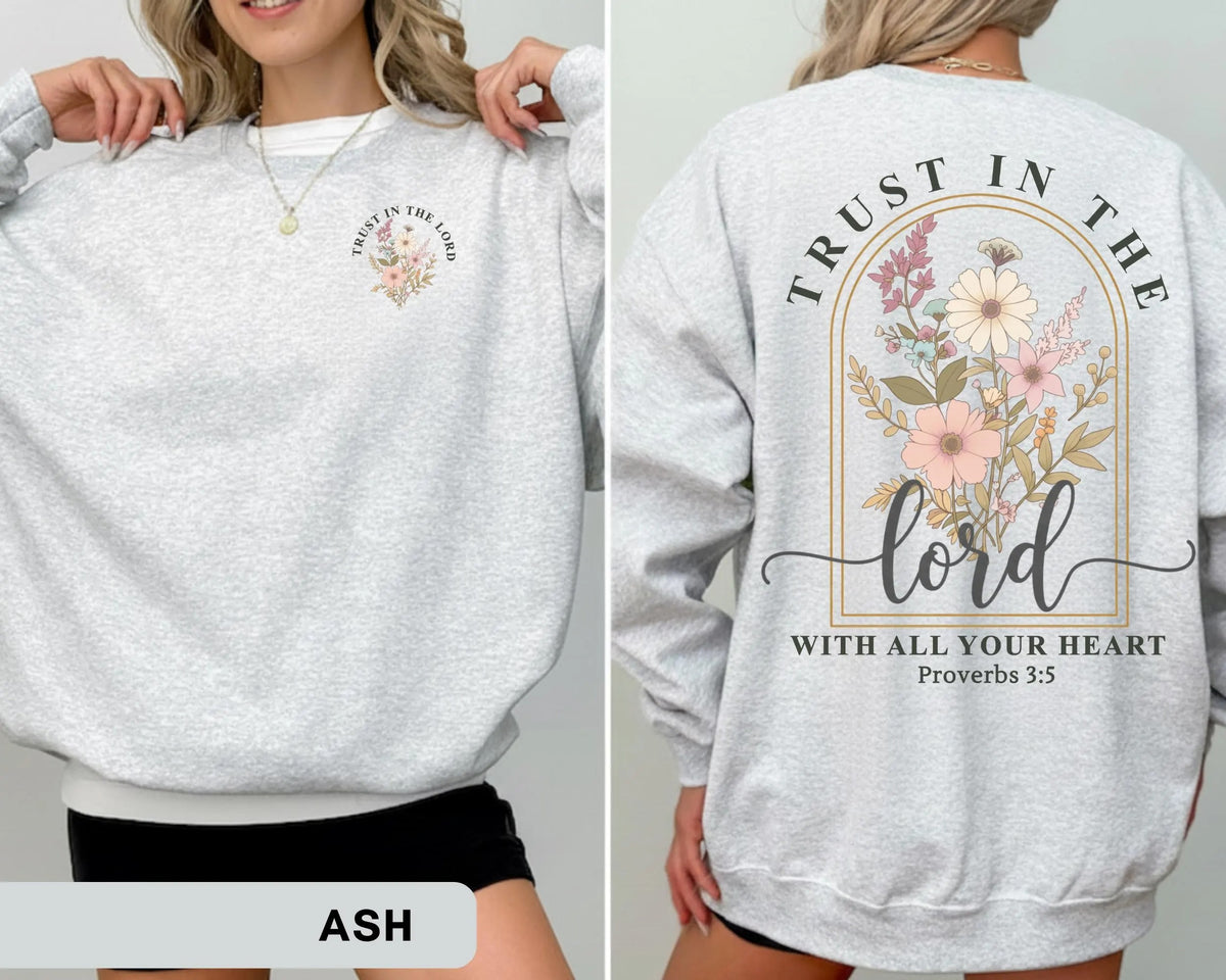 Trust In The Lord Sweatshirt