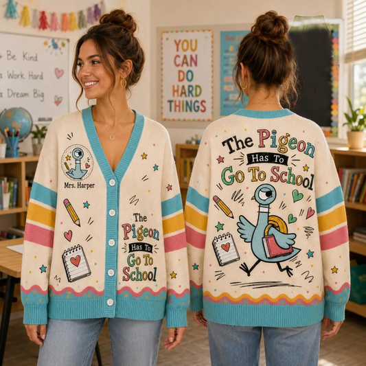 Personalized Teacher Cardigan Sweater-The Pigeon Has To Go To School