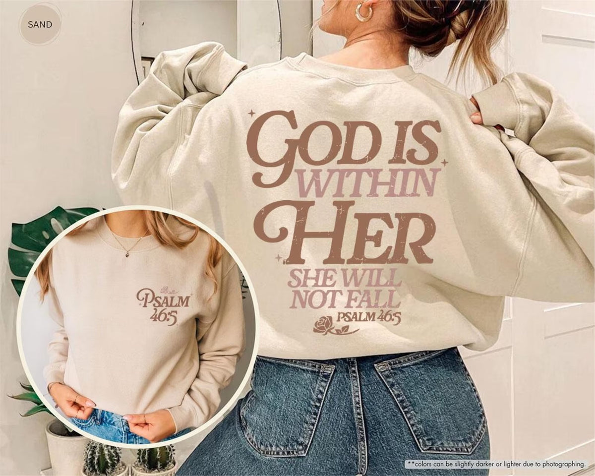God Is Within Her Psalm 46:5 Sweatshirt