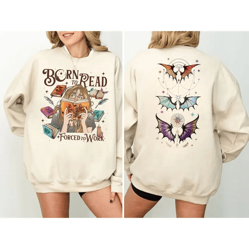 Born To Read Forced To Work Acotar Sweatshirt