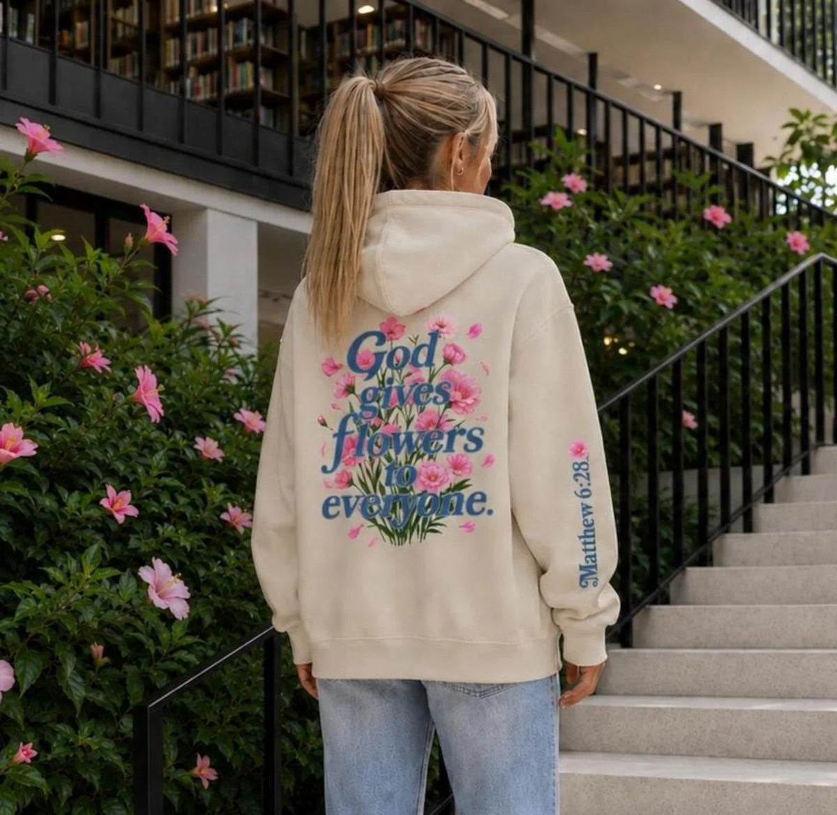 God gives Flowers to everyone Hoodie
