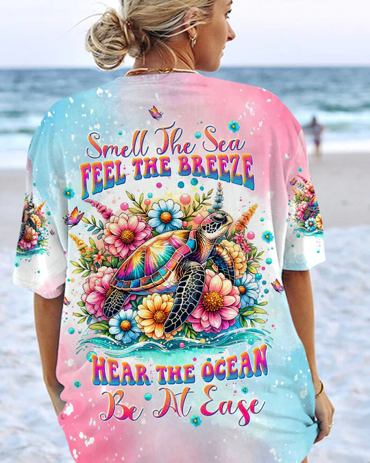 SMELL THE SEA FEEL THE BREEZE TURTLE ALL OVER PRINT SHIRT SWEATSHIRT HOODIE