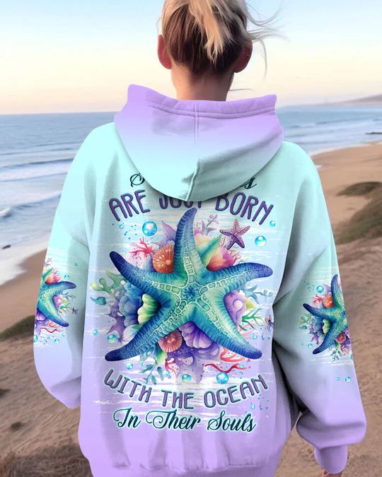 SOME GIRLS ARE JUST BORN STARFISH ALL OVER PRINT SHIRT SWEATSHIRT HOODIE