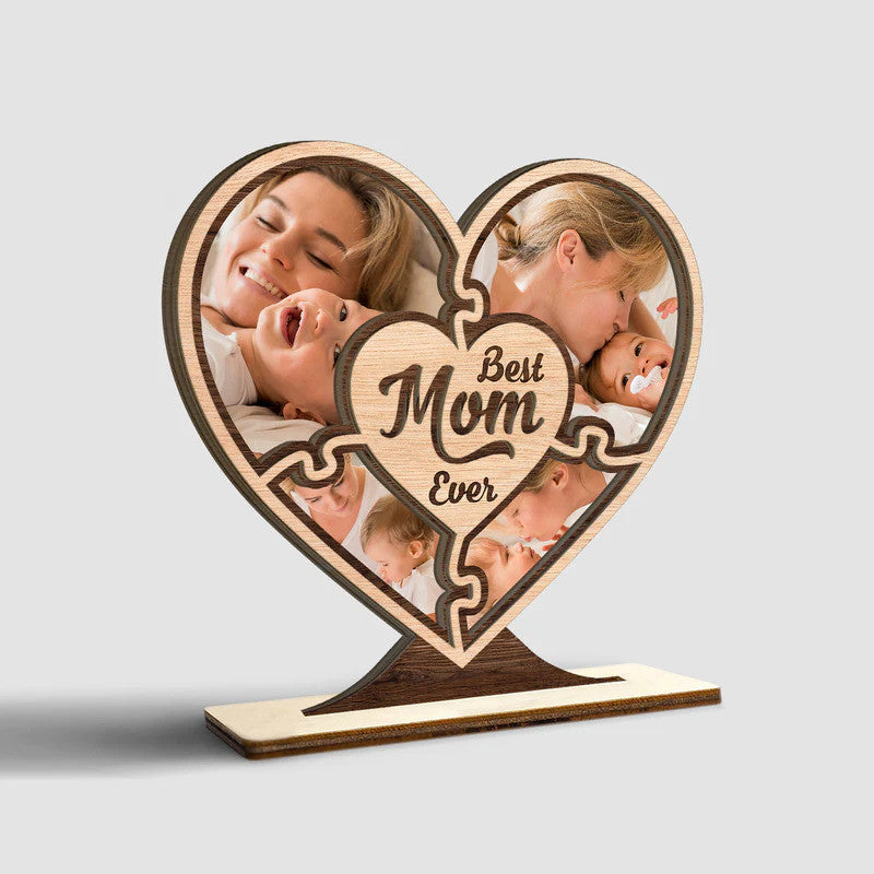 Best Mom Ever, Custom Photo Collage, Heart Shape, Wooden Plaque 3 Layers