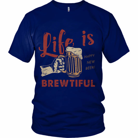 Beer T-shirt - Life Is Brewtiful - T-shirt for Beer Lover